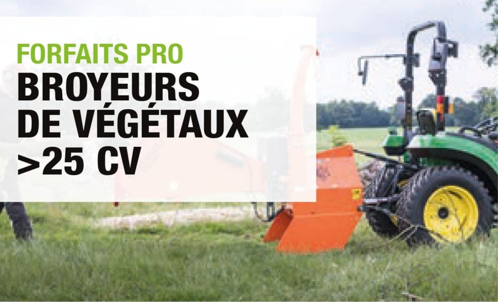 forfaits pro broyeurs de végétaux >25CV